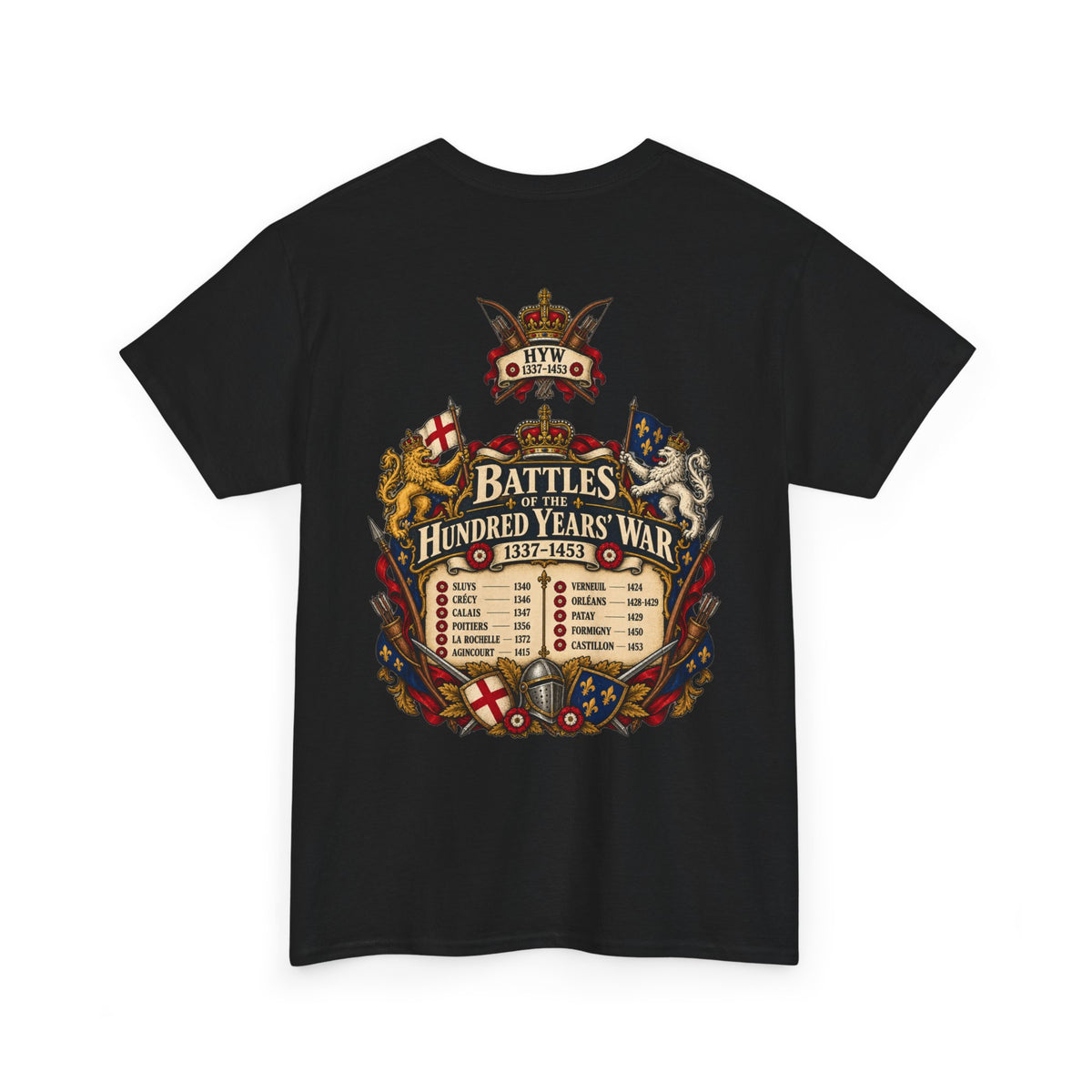 Hundred Years’ War battles 1337–1453 list T-shirt – Iron Regiment