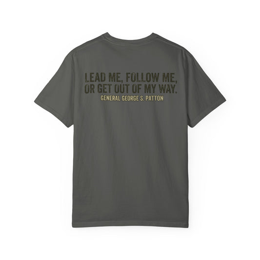 Lead Me Follow Me Military Quote T-Shirt — General Patton Graphic Tee